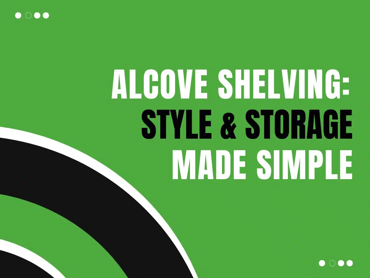 Alcove Shelving_ Style & Storage Made Simple Alcove Shelving